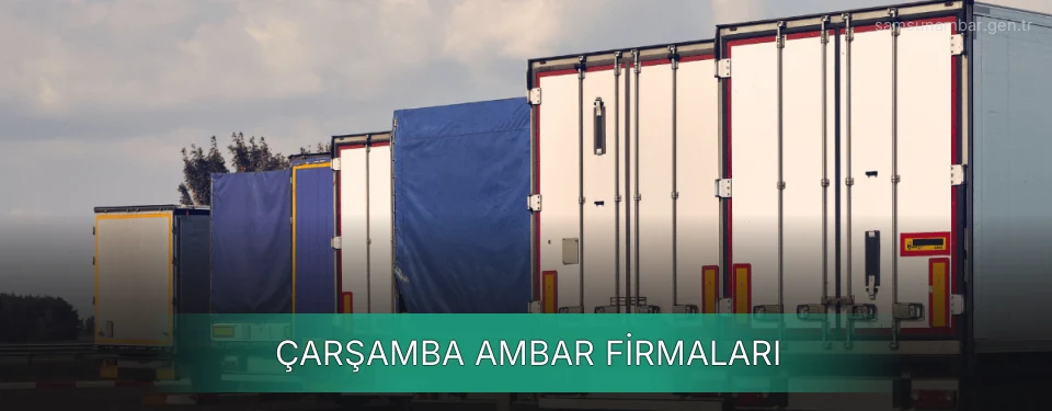 Çarşamba Ambar Taşımacılık Çarşamba Ambar Taşımacılık